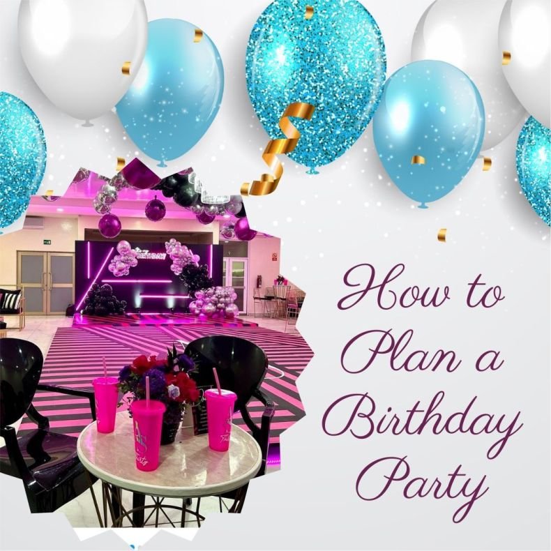 how-to-plan-a-birthday-party